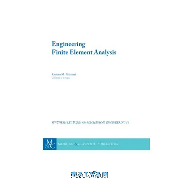 Engineering Finite Element Analysis