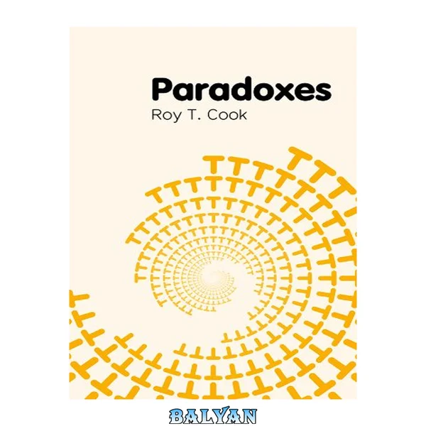 Paradoxes (Key Concepts in Philosophy)
