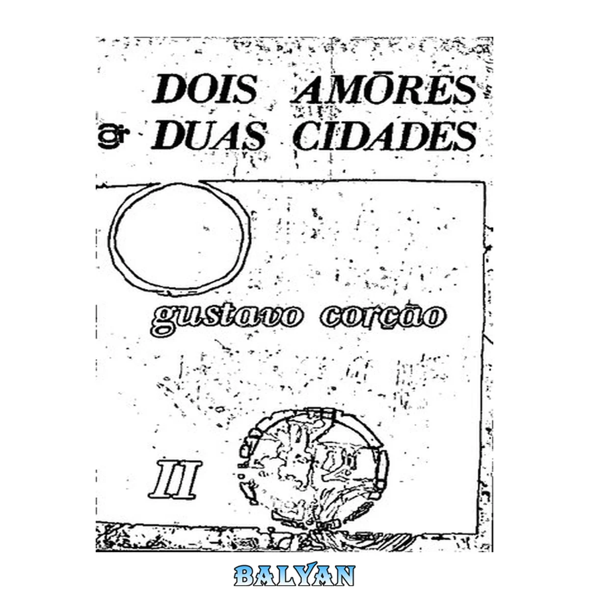 جلد کتاب Dois Amores Duas Cidades Vol. 2 (Fac-Simile Copy)