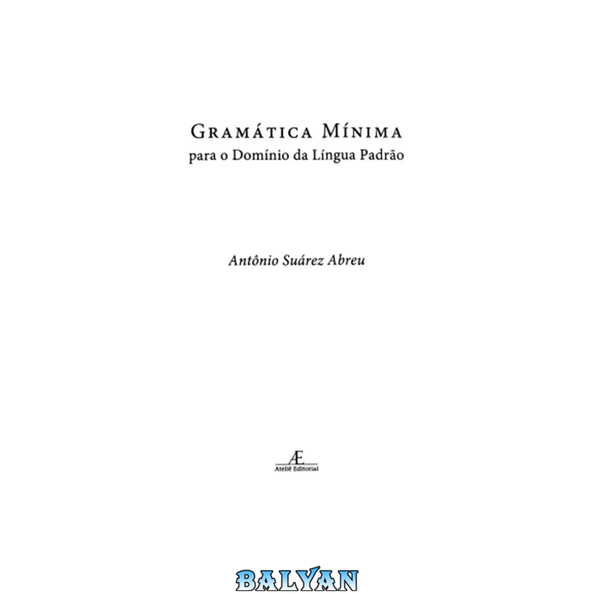 جلد کتاب Gramática mínima para o domínio da língua padrão