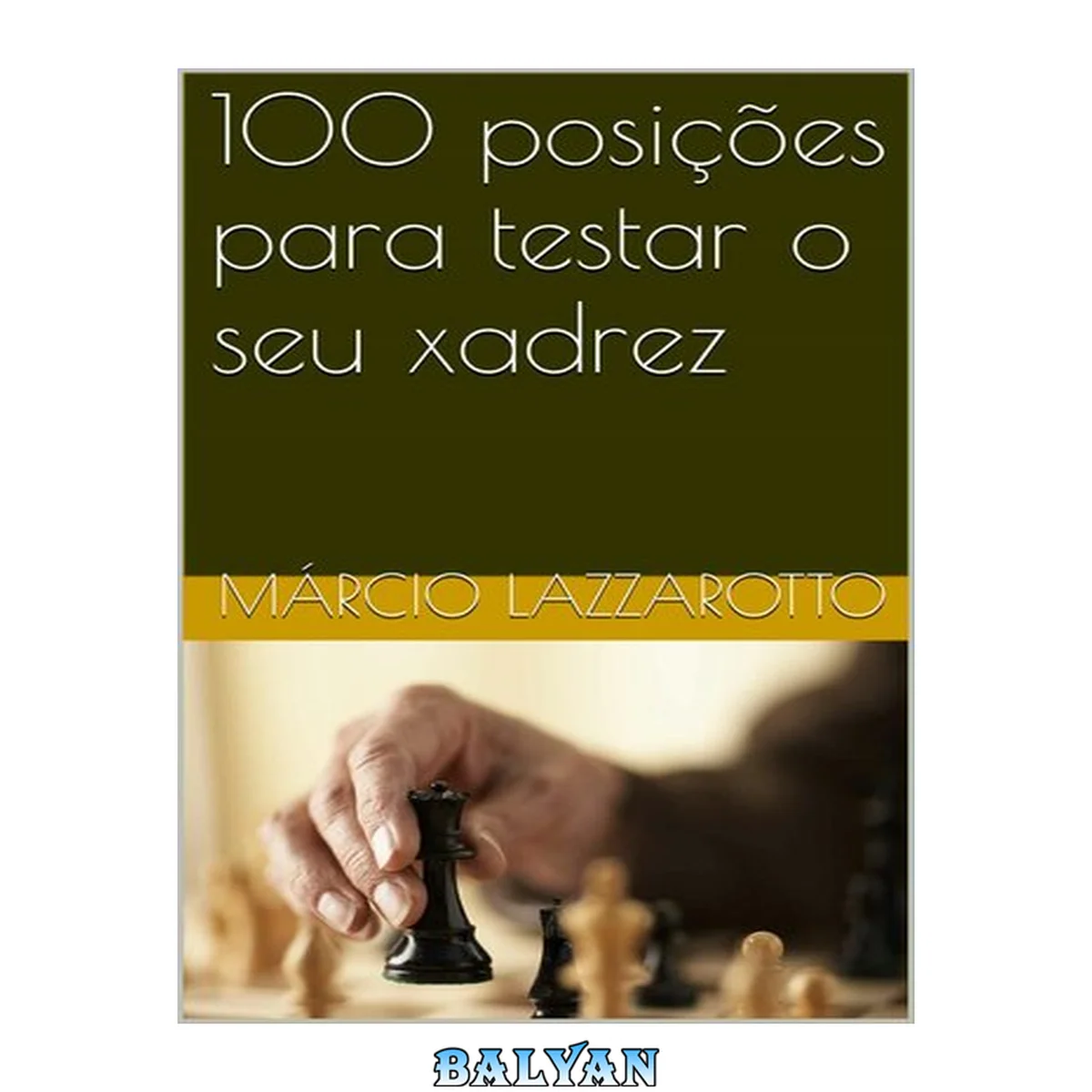 جلد کتاب 100 Posições para Testar o seu Xadrez