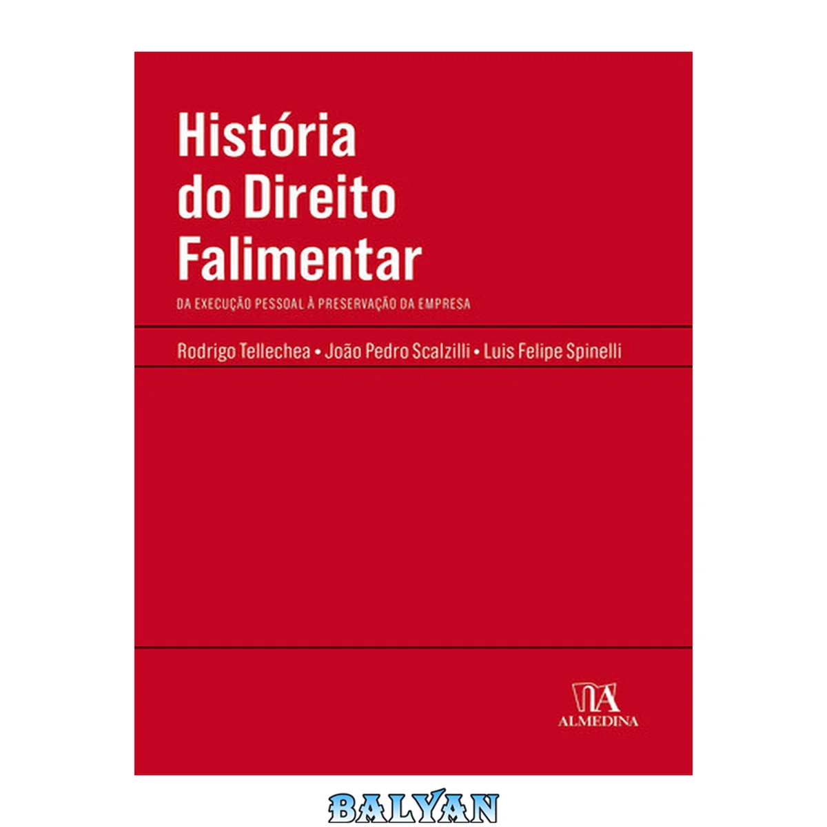 جلد کتاب História do direito falimentar: da execução  pessoal à preservação da empresa
