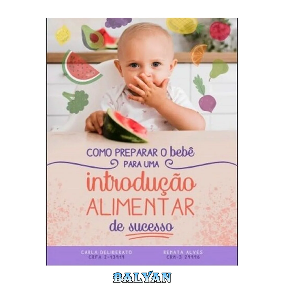 جلد کتاب Como Preparar o Bebê para uma Introdução Alimentar de Sucesso