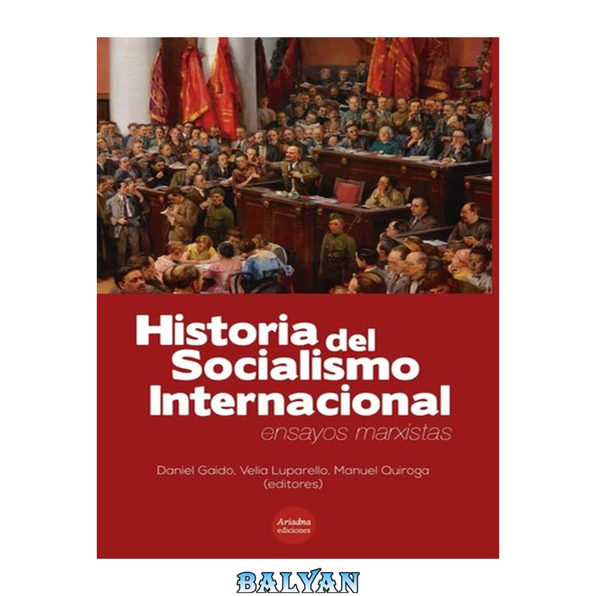 جلد کتاب Historia Del Socialismo Internacional