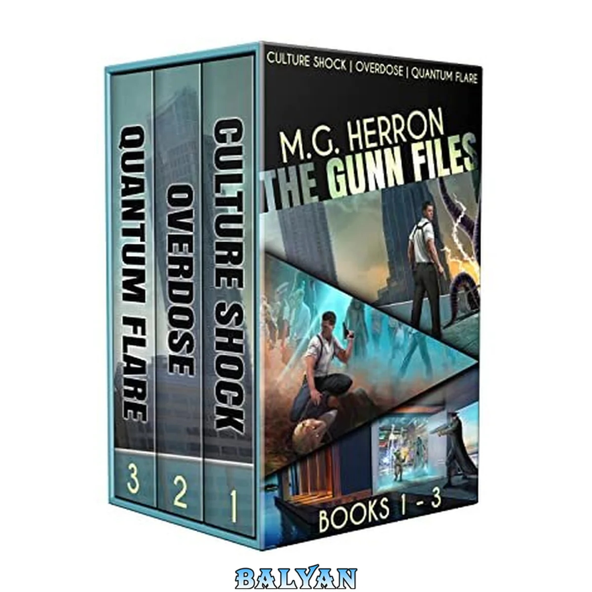 جلد کتاب The Gunn Files Complete Series: Culture Shock, Overdose, Quantum Flare