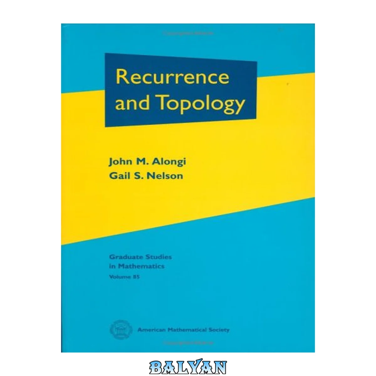 جلد کتاب Recurrence and Topology (Graduate Studies in Mathematics) (Graduate Studies in Mathematics, 85)