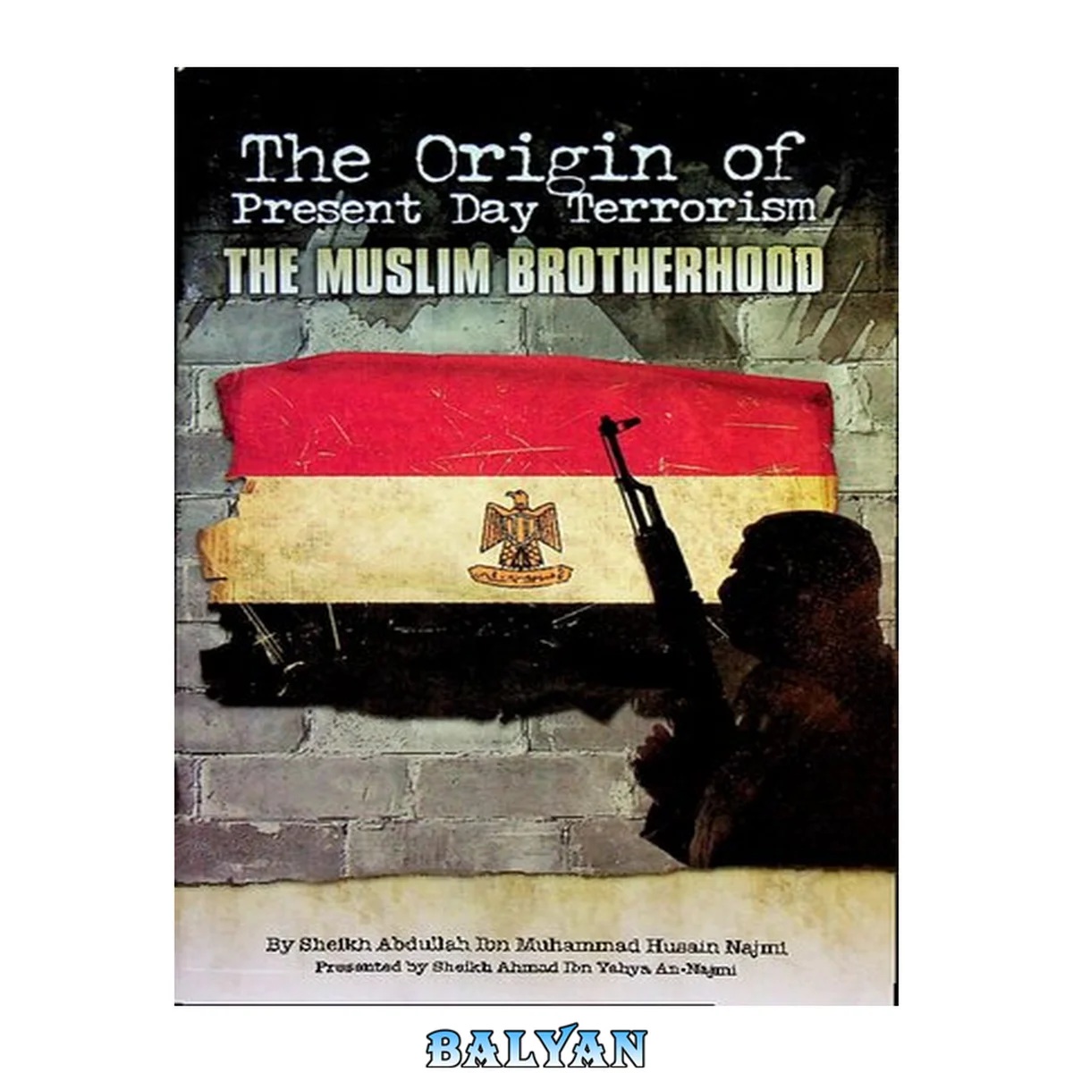 جلد کتاب The origin of present day terrorism : the Muslim Brotherhood