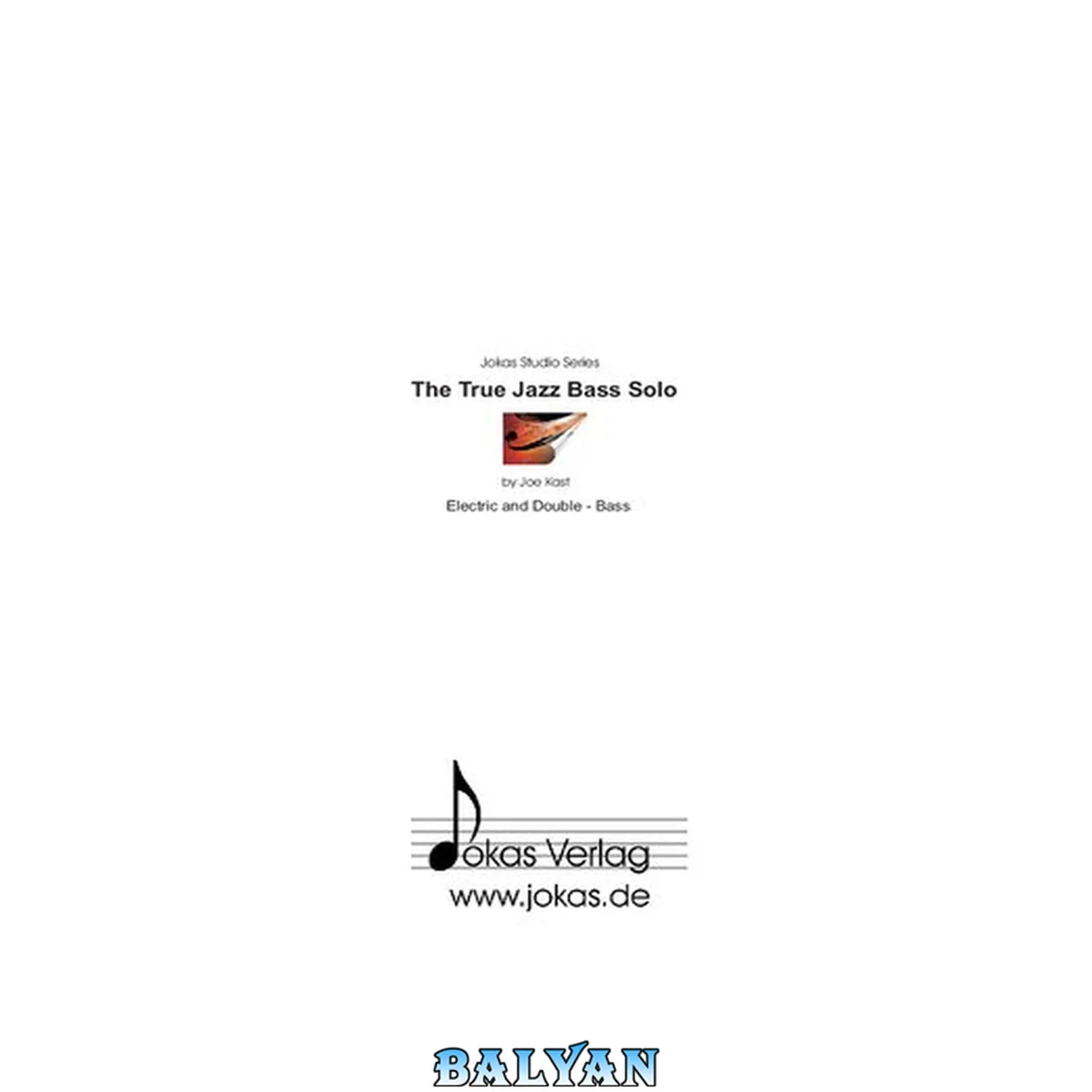 جلد کتاب The True Jazz Bass Solo