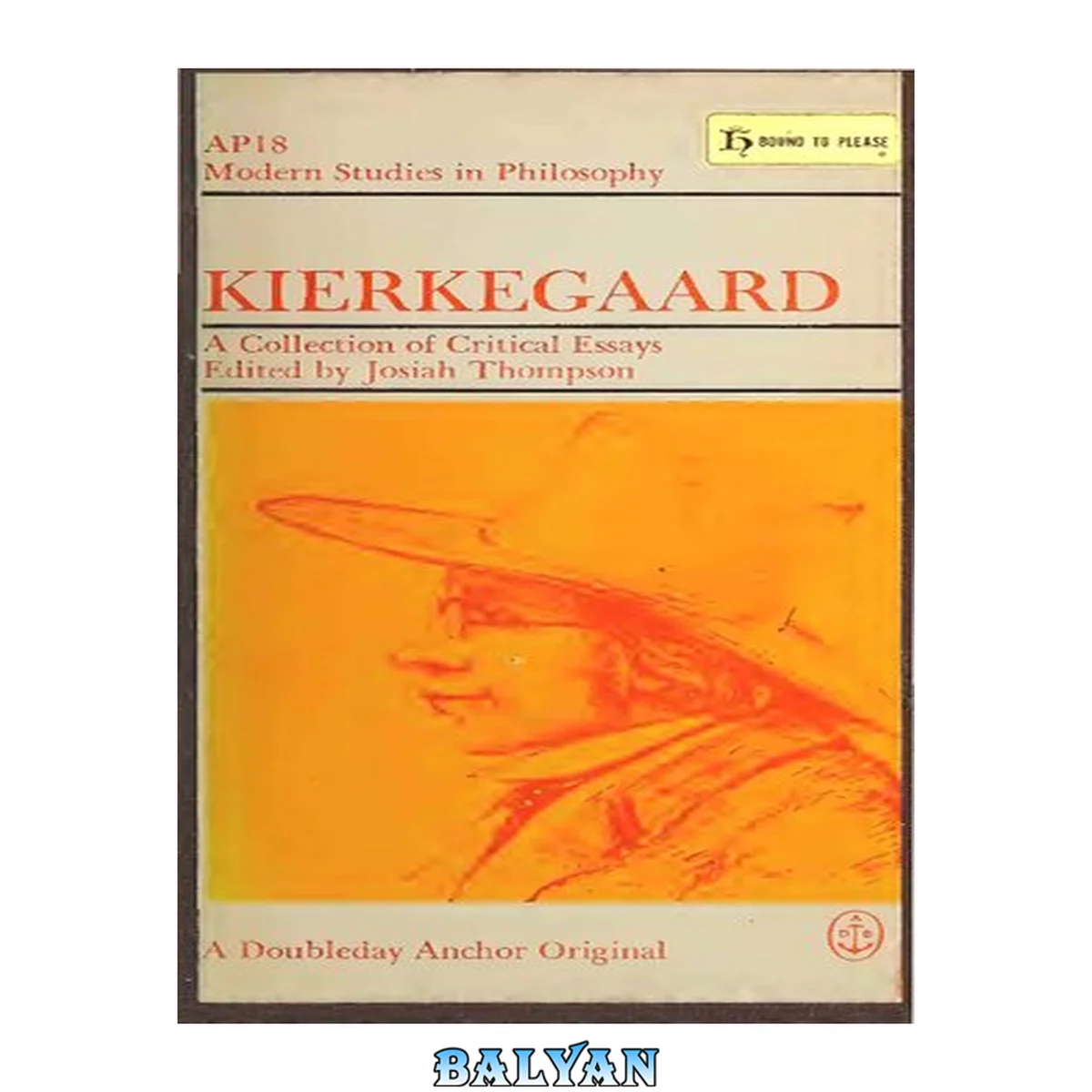 جلد کتاب Kierkegaard: a collection of critical essays (Modern studies in philosophy, AP18)