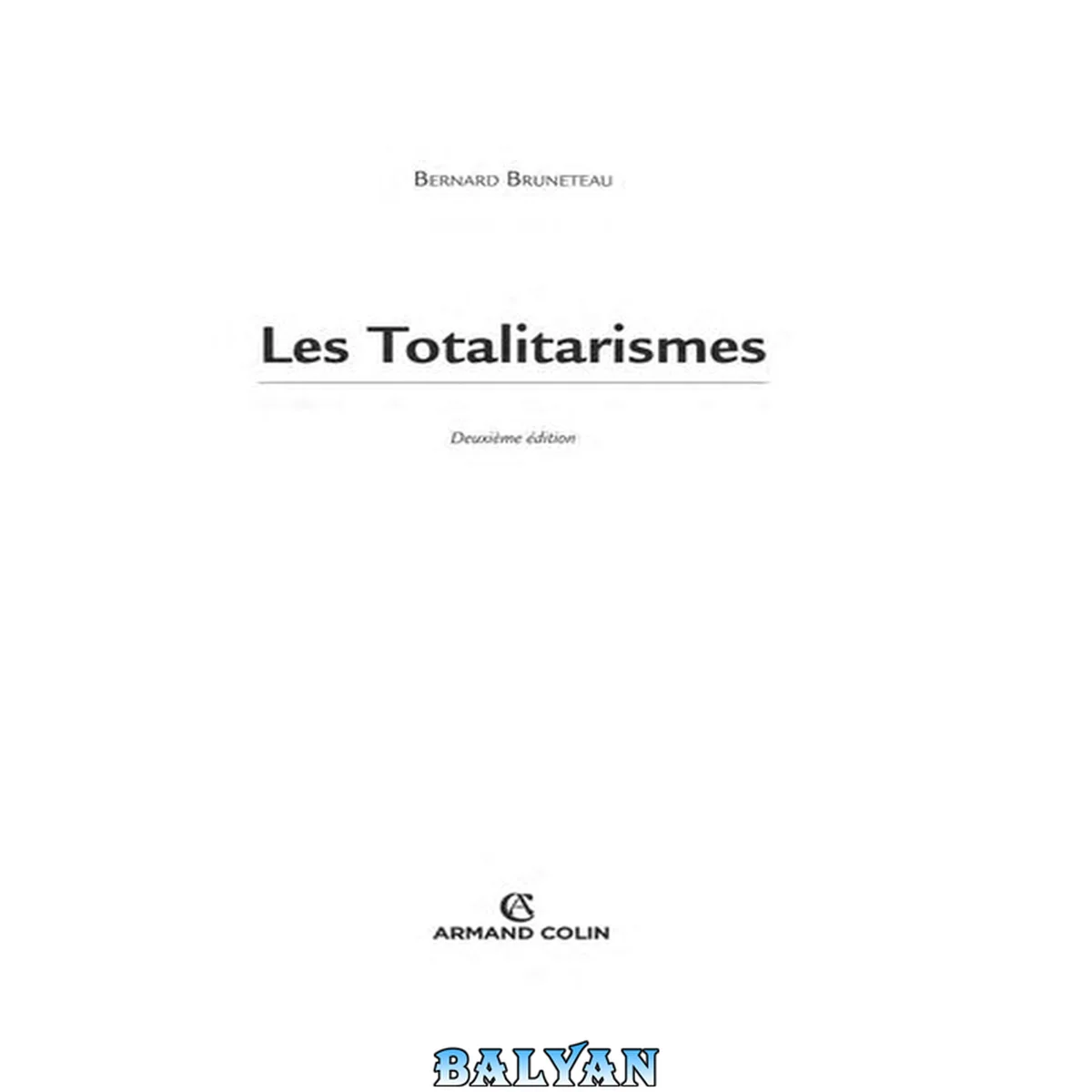 جلد کتاب Les totalitarismes (Collection U) (French Edition)