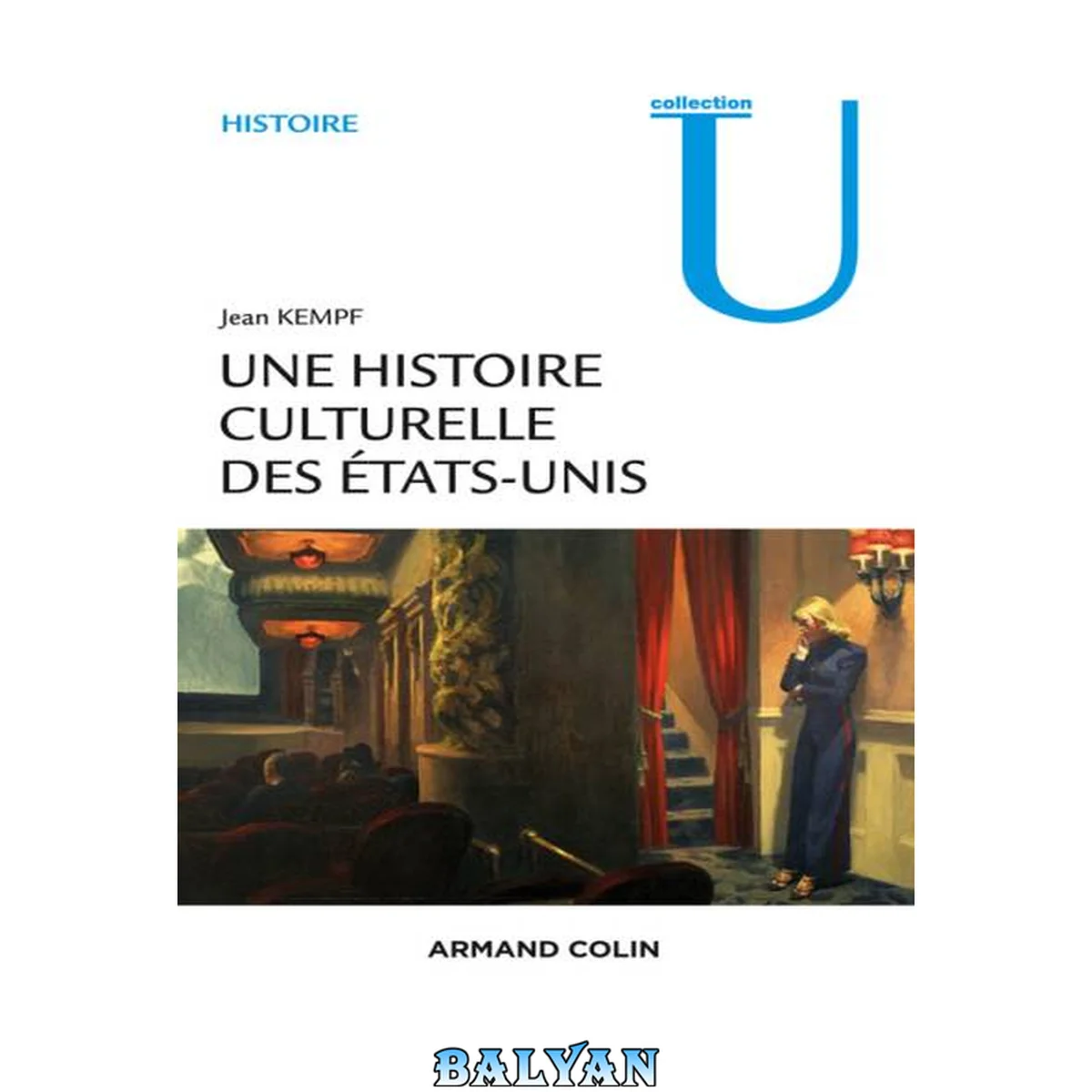 جلد کتاب Une histoire culturelle des Etats-Unis -