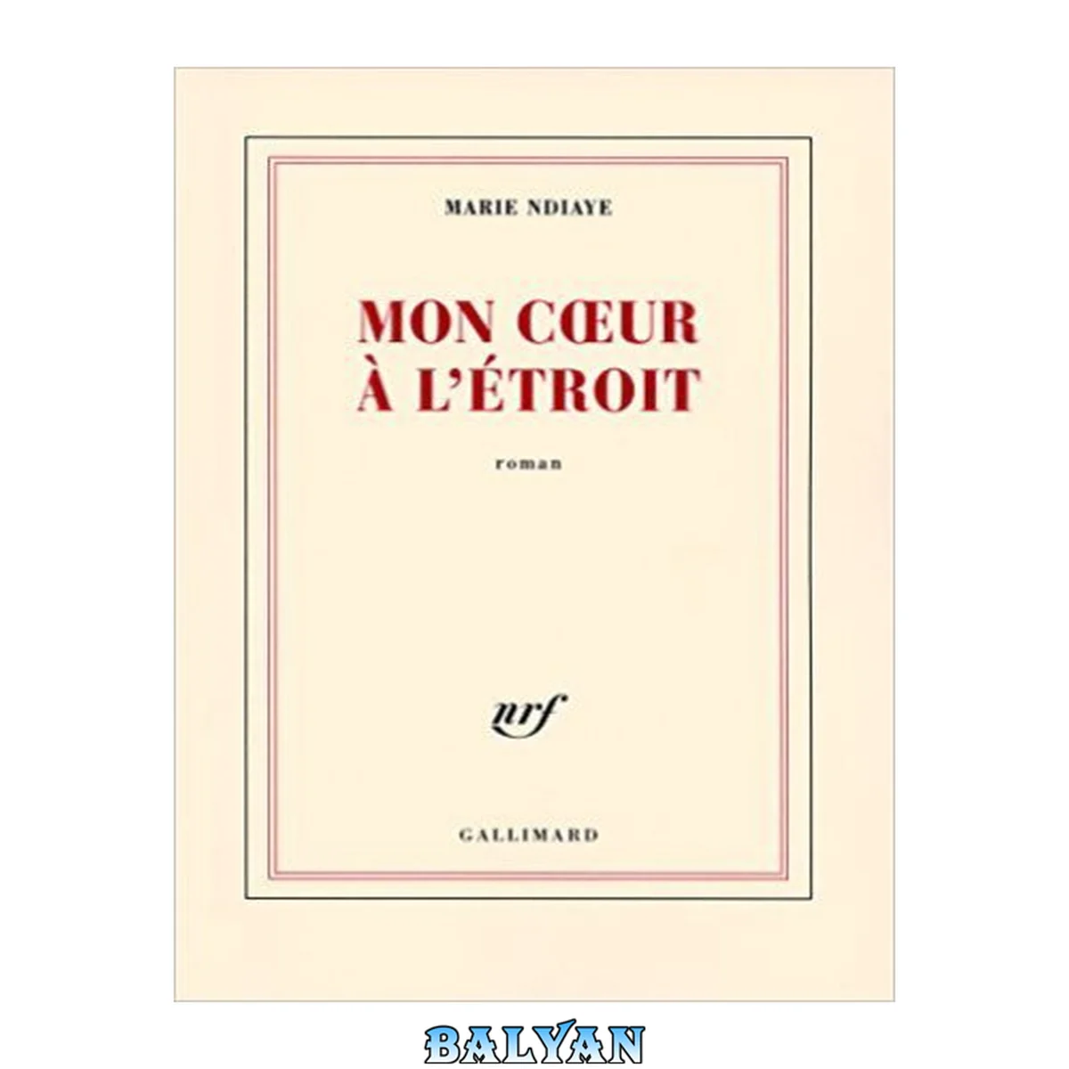 جلد کتاب Mon coeur à l'étroit