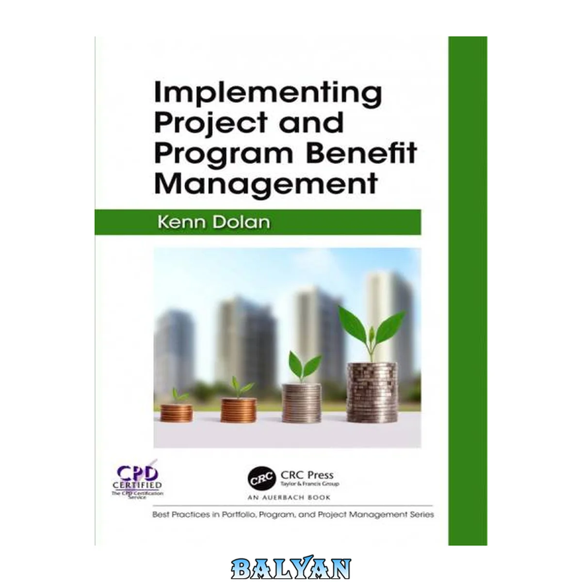 جلد کتاب Implementing project and program benefit management