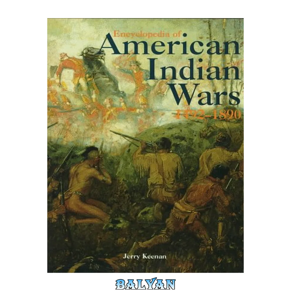 جلد کتاب Encyclopedia of American Indian wars, 1492-1890