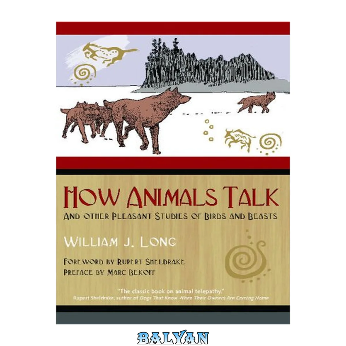 جلد کتاب How Animals Talk : And Other Pleasant Studies of Birds and Beasts