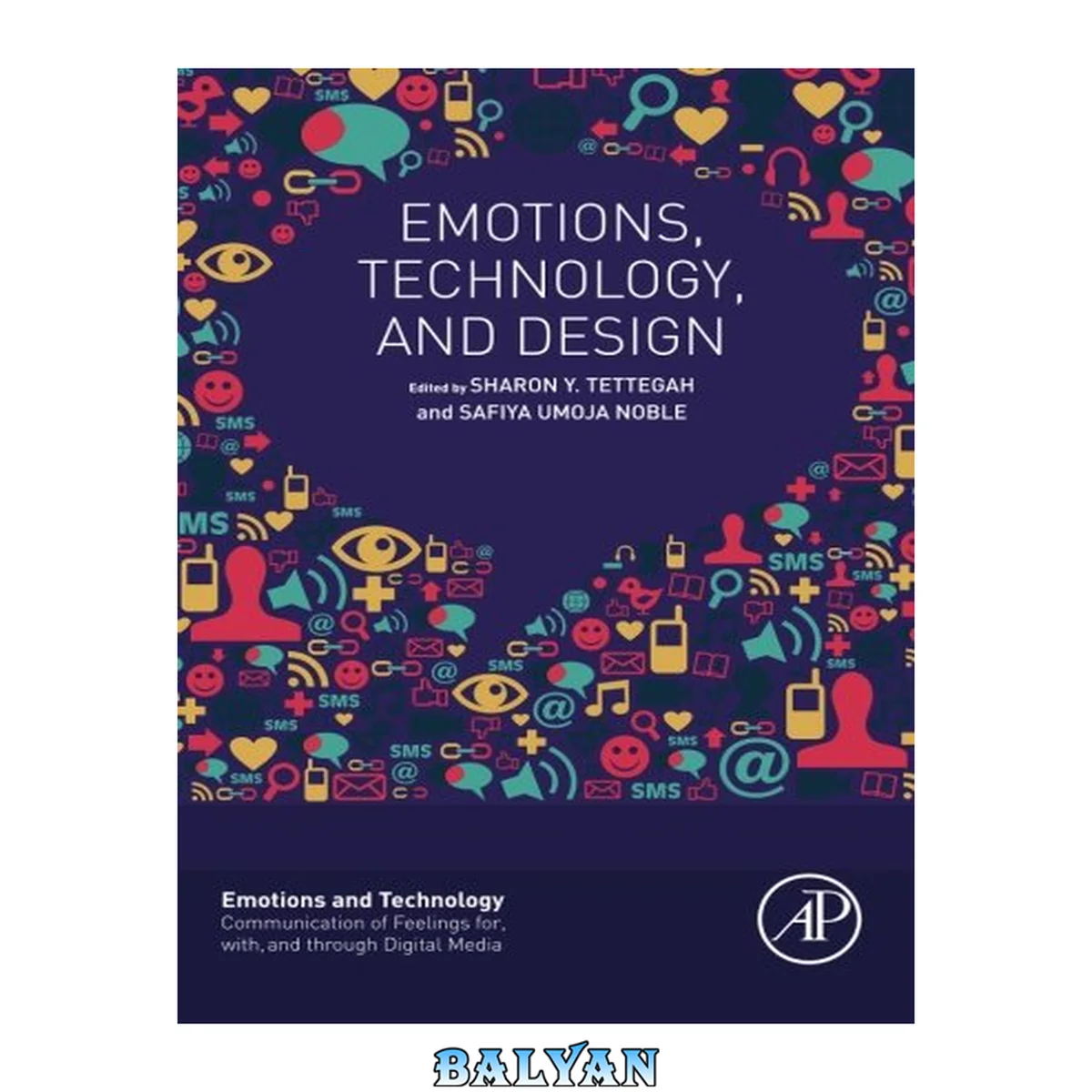 جلد کتاب Emotions, Technology, and Design (Emotions and Technology)