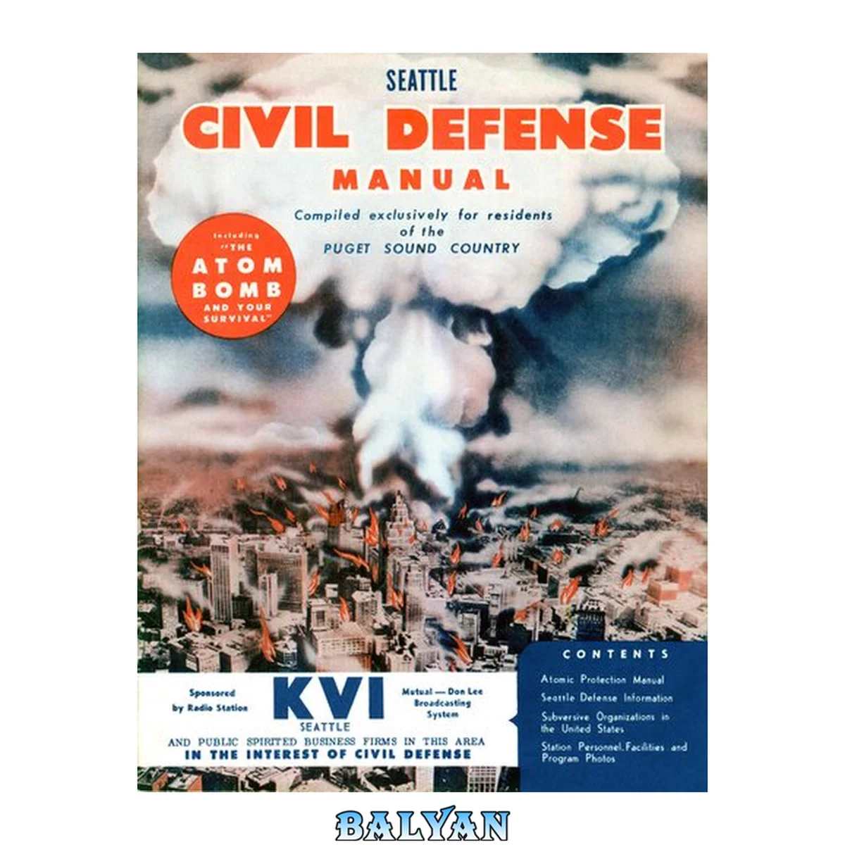 جلد کتاب Seattle Civil Defense Manual: Including "The Atom Bomb and Your Survival"; Compiled exclusively for residents of the Puget Sound country