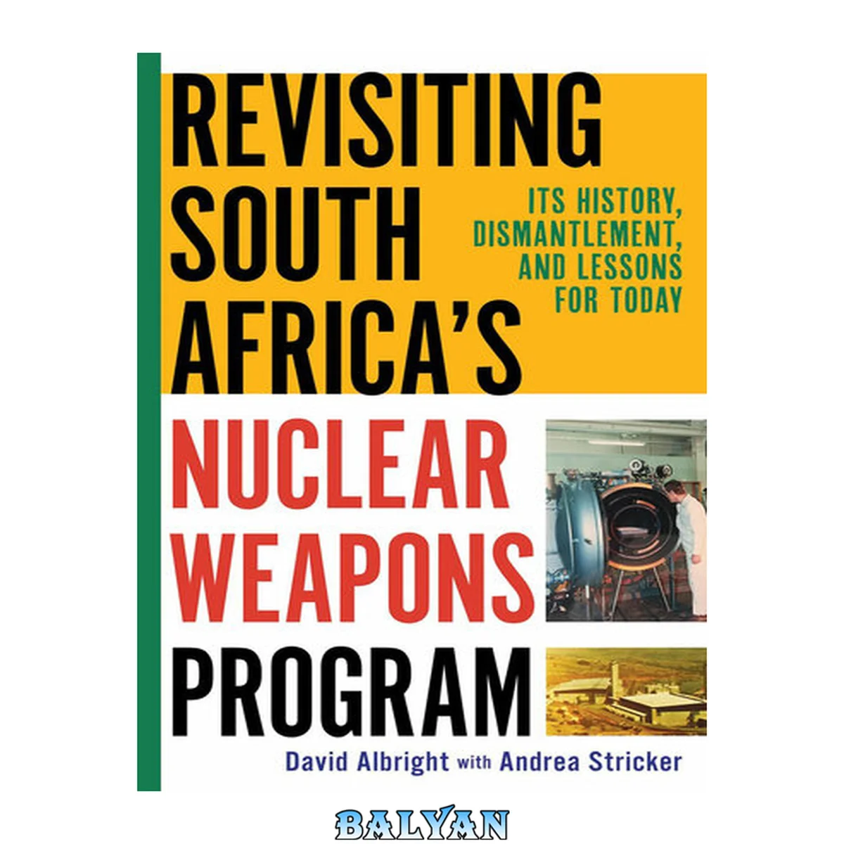جلد کتاب Revisiting South Africa's Nuclear Weapons Program: Its History, Dismantlement, and Lessons for Today