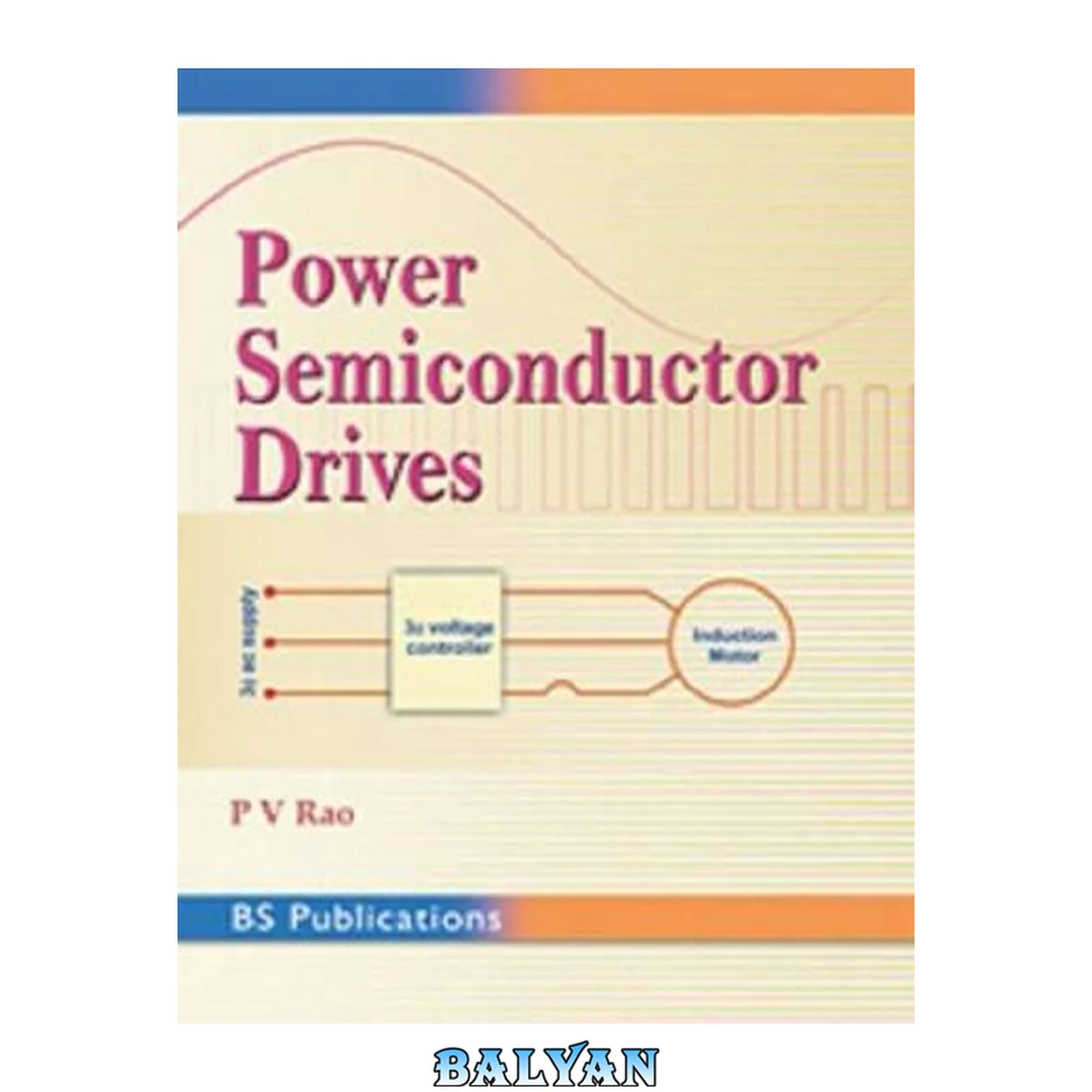 جلد کتاب Power Semiconductor Drives