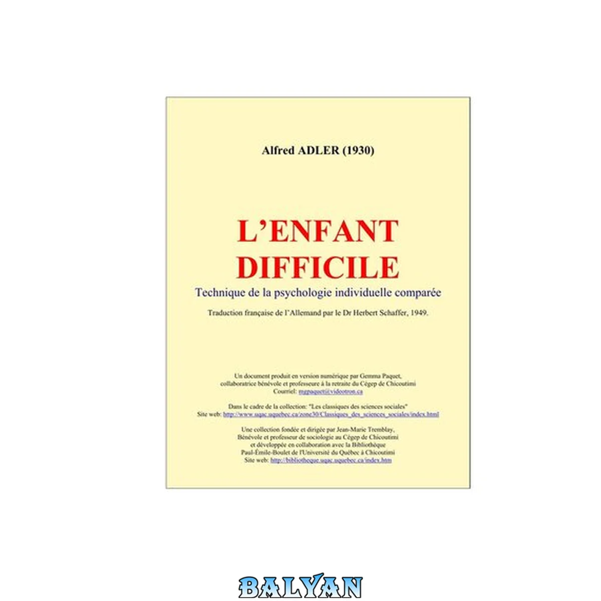 جلد کتاب L'enfant difficile. Technique de la psychologie individuelle comparée