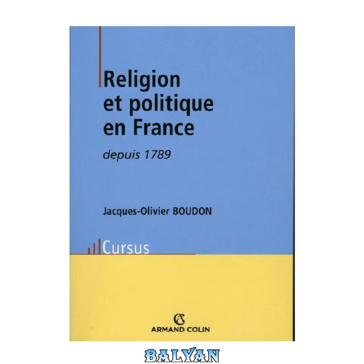 جلد کتاب Religion et politique en France depuis 1789