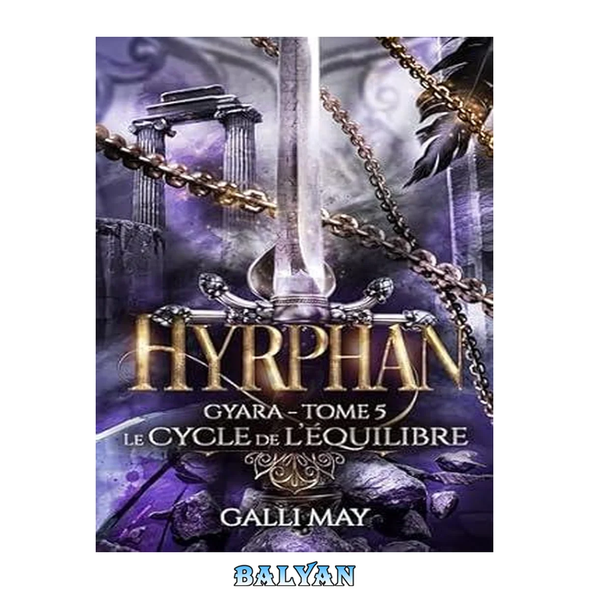 جلد کتاب Hyrphan - Le cycle de l'équilibre : (Gyara t. 5) (French Edition)