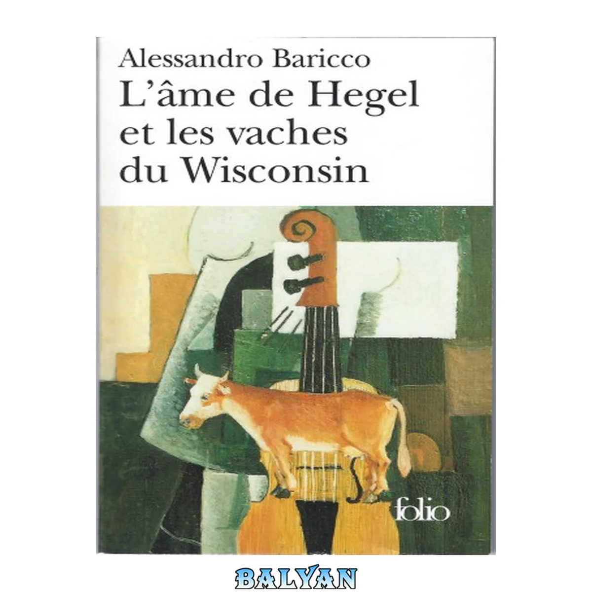 جلد کتاب L'âme de Hegel et les vaches du Wisconsin