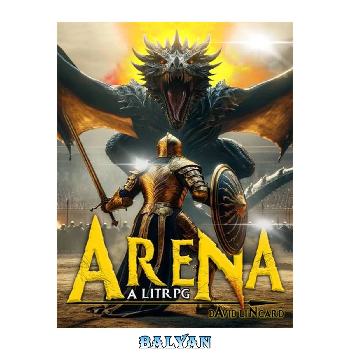 جلد کتاب The Arena: A LitRPG