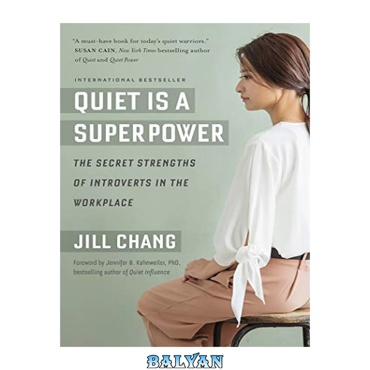 جلد کتاب QUIET IS A SUPERPOWER the secret strengths of introverts in the workplace;the secret strengths of introverts in the workplace