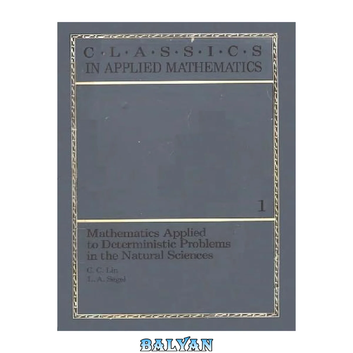 جلد کتاب Mathematics Applied to Deterministic Problems in the Natural Sciences