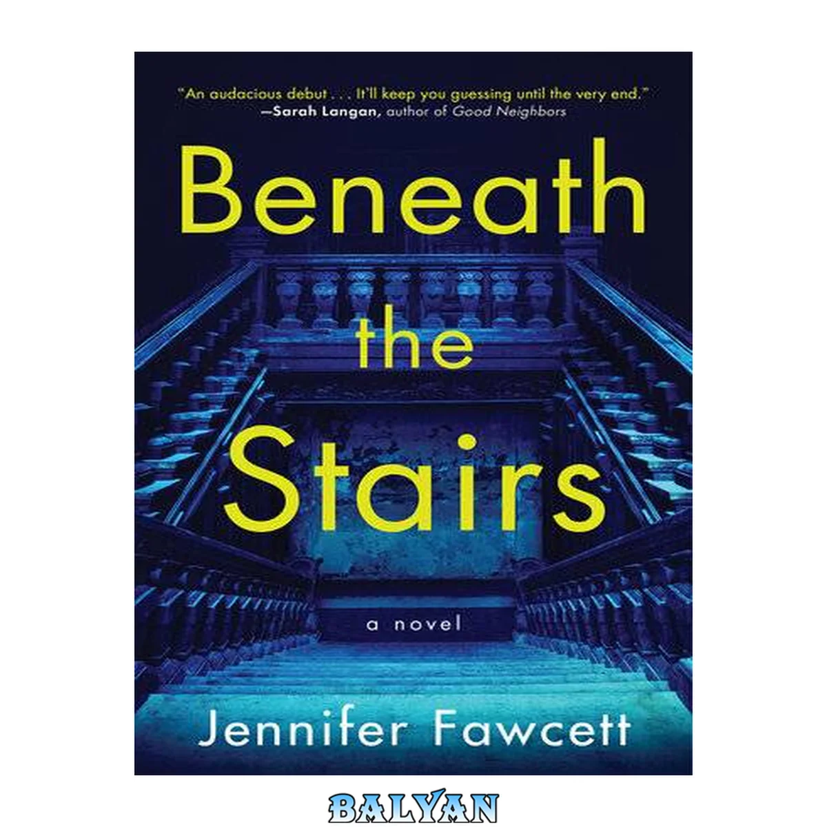 جلد کتاب Beneath the Stairs : A Novel