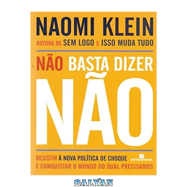 Não Basta Dizer Não