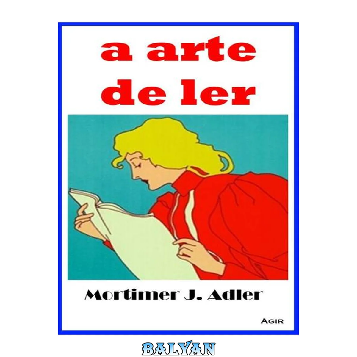 جلد کتاب A Arte de Ler