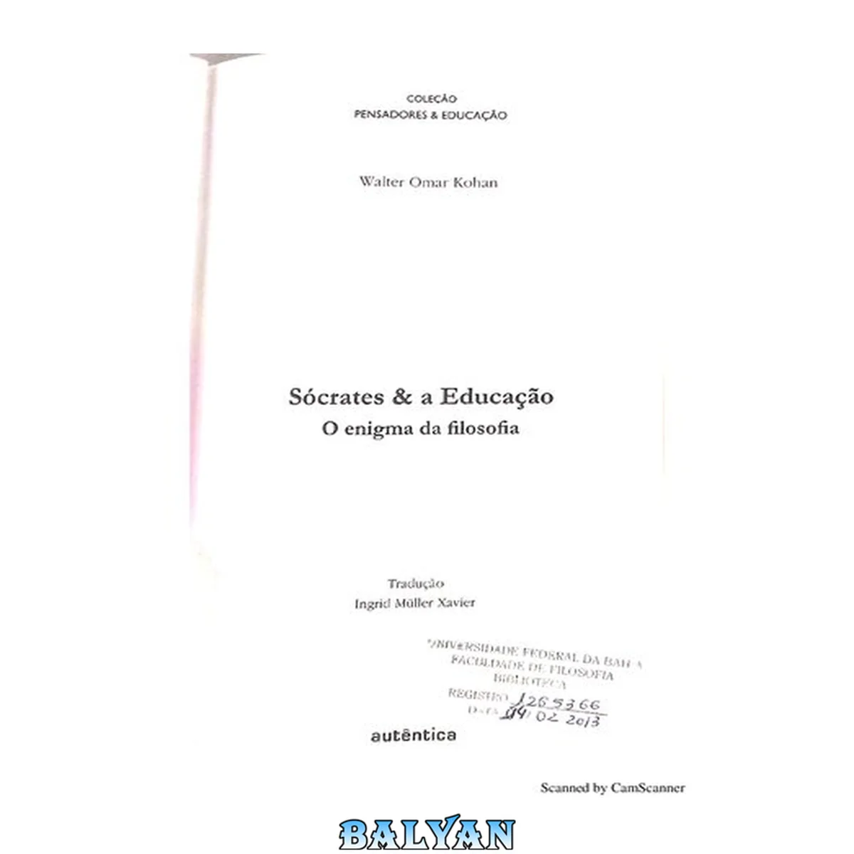 جلد کتاب Sócrates &amp; a Educação - O enigma da filosofia