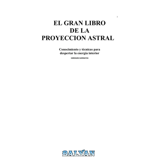 El Gran Libro De La Proyeccion Astral