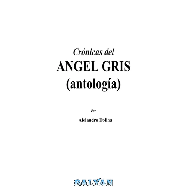 Cronicas Del Angel Gris