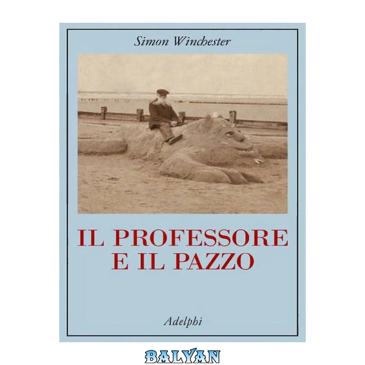 جلد کتاب Il professore e il pazzo