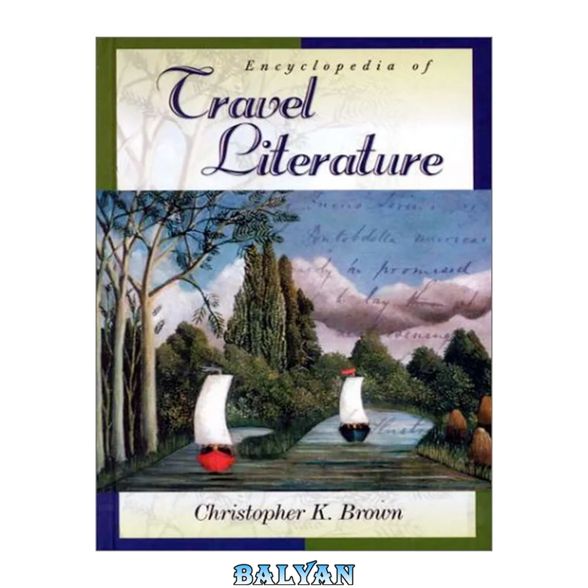 جلد کتاب Encyclopedia of Travel Literature (Abc-Clio Literary Companions)