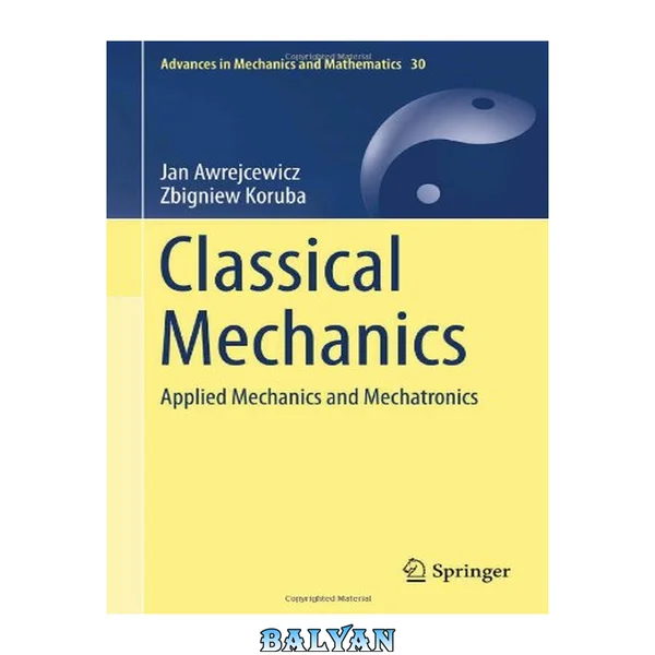 Classical Mechanics: Applied Mechanics and Mechatronics