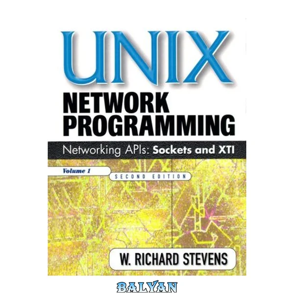 Unix Network Programming: The Sockets Networking API Volume 1