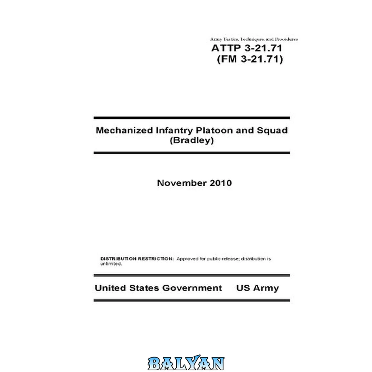 جلد کتاب Army Tactics, Techniques, and Procedures ATTP 3-21.71 Mechanized Infantry Platoon and Squad (Bradley)