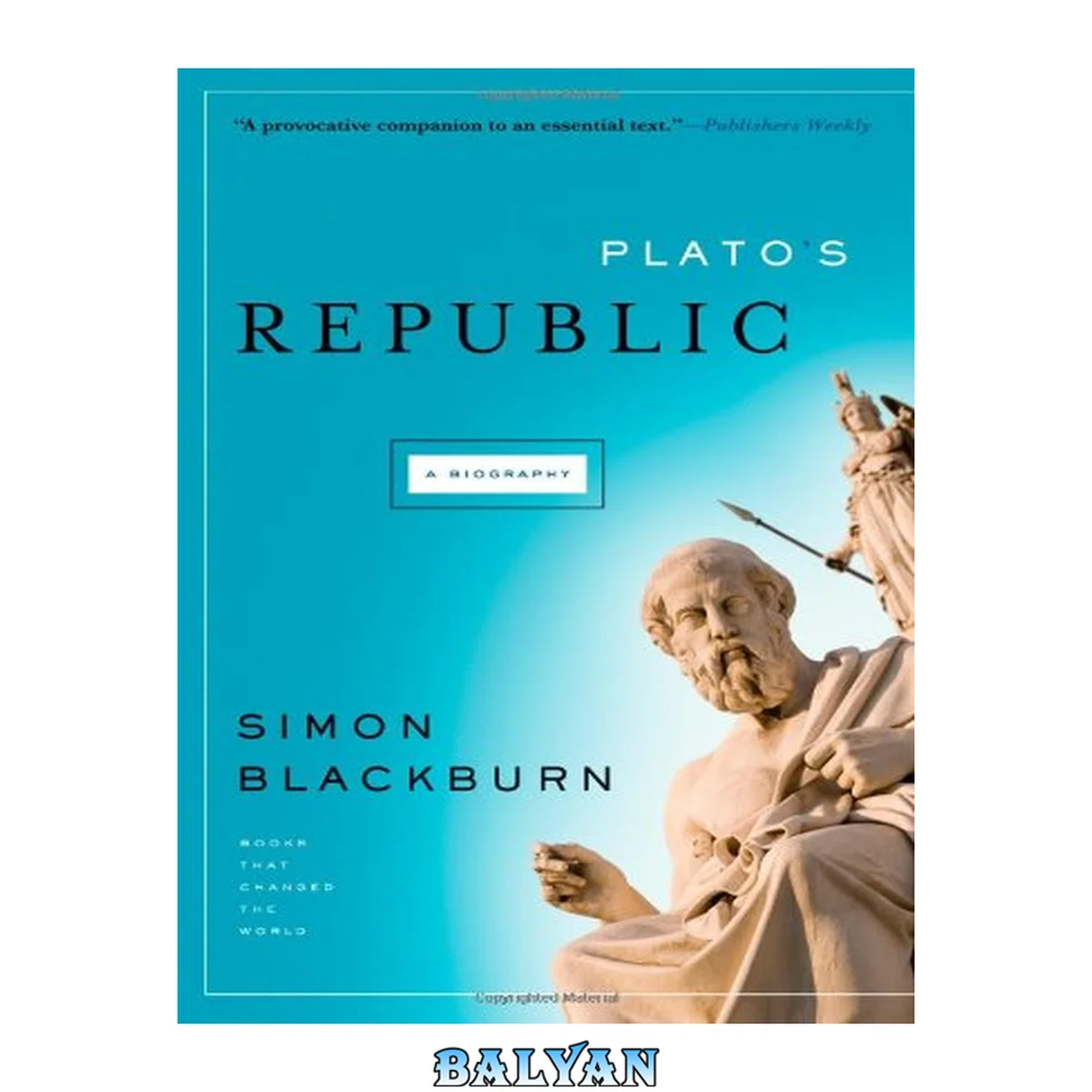 جلد کتاب Plato's " Republic " : A Biography - A Book That Shook the World (Books That Shook the World)