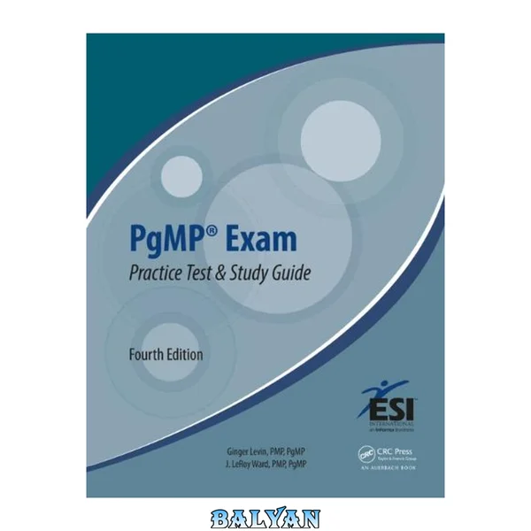 PgMP® Exam Practice Test and Study Guide, Fourth Edition
