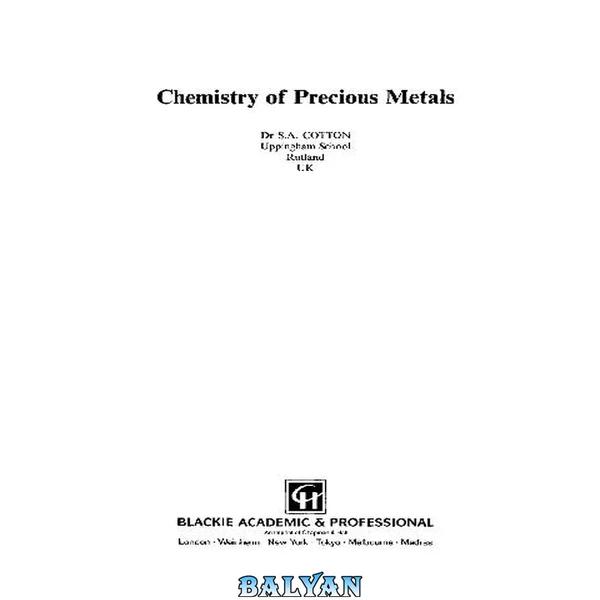 Chemistry of Precious Metals