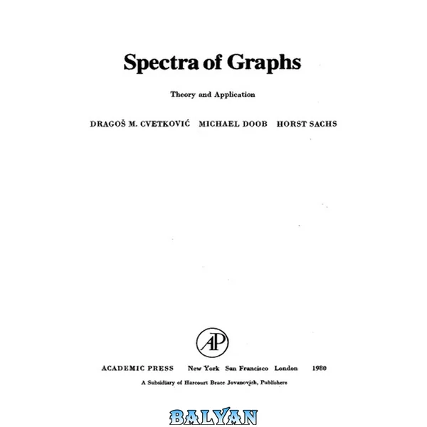 Spectra of Graphs: Theory and Applications (Pure and Applied Mathematics (Academic Pr))