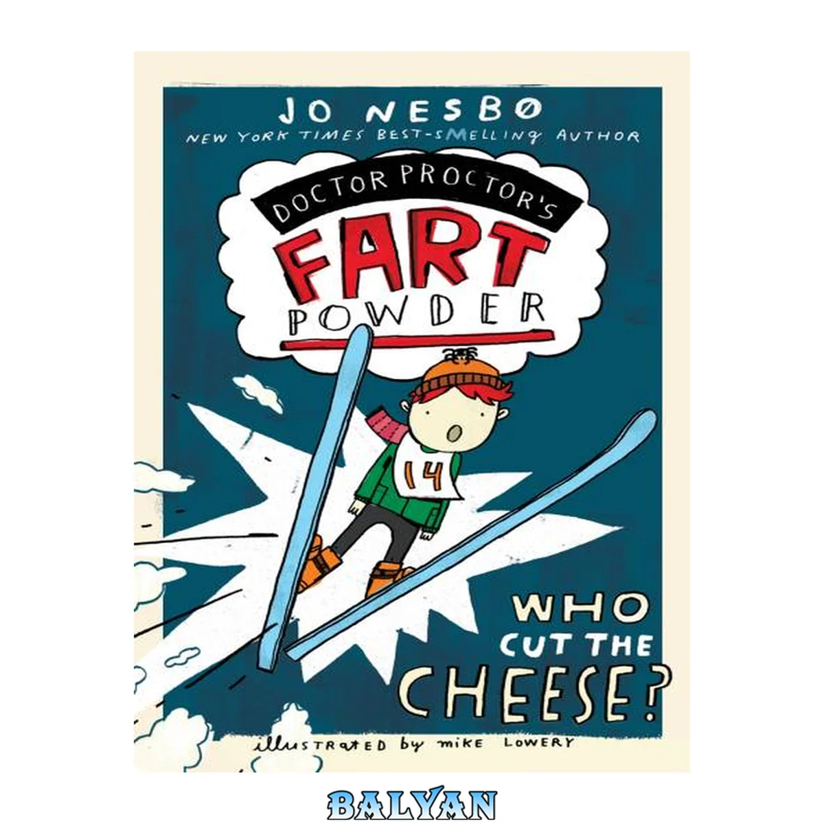 جلد کتاب Who Cut the Cheese ( Doktor Proktor #3 )