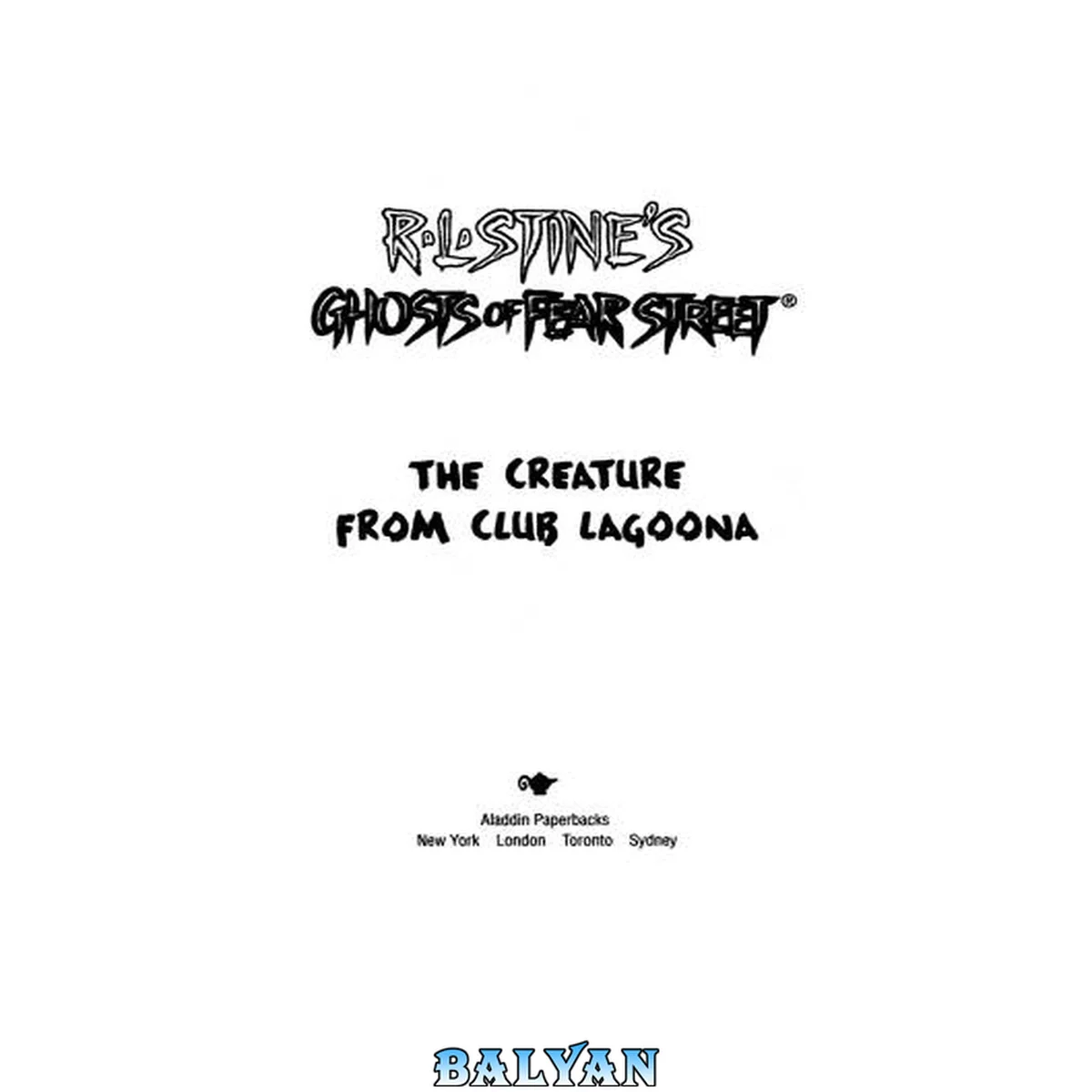 جلد کتاب The CREATURE FROM CLUB LAGOONA R L STINES GHOSTS OF FEAR STREET 21 (Ghosts of Fear Street)