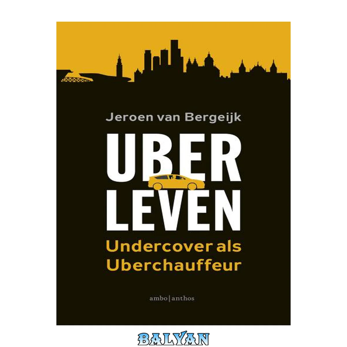 جلد کتاب Uberleven - Undercover als Uberchauffeur