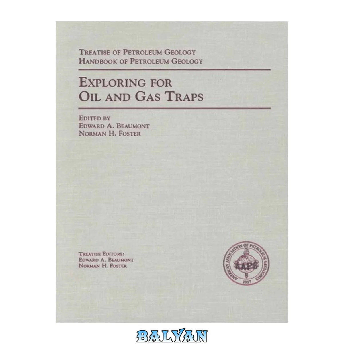جلد کتاب Exploring for Oil and Gas Traps (Treatise of Petroleum Geology, Handbook of Petroleum Geology Series) (Treatise of Petroleum Geology, Handbook of Petroleum Geology Series)
