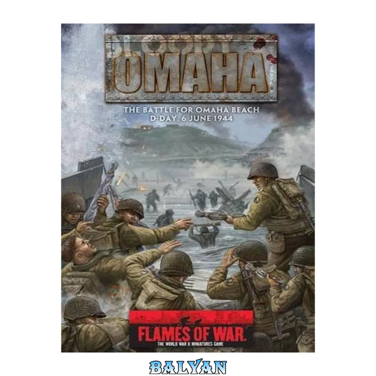 جلد کتاب Bloody Omaha: The Battle for Omaha Beach : D-Day, 6 June 1944 (Flames of War)